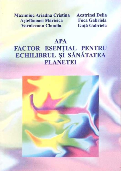 APA: FACTOR ESENTIAL PENTRU ECHILIBRUL SI SANATATEA PLANETEI-MAXIMIUC ARIADNA CRISTINA SI COLAB.-261356
