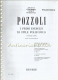 I Primi Esercizi Di Stile Polifonico - Pozzoli