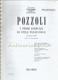 Cumpara ieftin I Primi Esercizi Di Stile Polifonico - Pozzoli