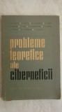 S. M. Saliutin, s.a. - Probleme teoretice ale ciberneticii (vezi detalii pentru livrare)