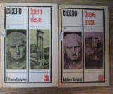 Opere alese, vol. 2-3/ Cicero ed. critica G. Gutu