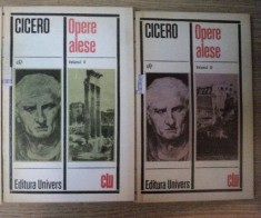 Opere alese, vol. 2-3/ Cicero ed. critica G. Gutu