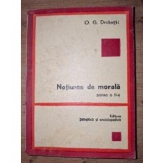 Notiunea de morala (partea a II-a) - O. G. Drobnitki