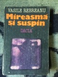 G1 Mireasma si suspin - Vasile Rebreanu