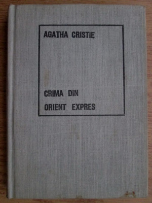 Agatha Christie - Crima din Orient Express foto