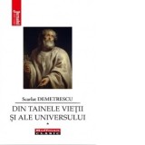 Din tainele vietii si ale universului volumul I - Demetrescu Scarlat