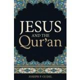 Jesus and the Qur&#039;an (Pack of 25)