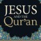 Jesus and the Qur&#039;an (Pack of 25)
