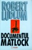Robert Ludlum - Documentul Matlock