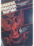 Horia Nestorescu Bălcești - Ordinul masonic rom&acirc;n (dedicație) (editia 1993)