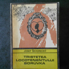 JOSEF SKVORECKY - TRISTETEA LOCOTENENTULUI BORUVKA (Colectia ENIGMA)