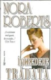 Incredere tradata - Nora Roberts