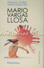 Povestasul - Mario Vargas Llosa foto