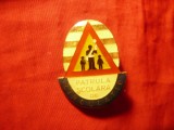 Insigna PATRULA SCOLARA DE CIRCULATIE dimensiuni 4.5 x 3.5 cm