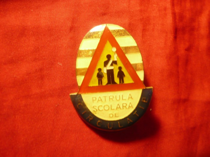 Insigna PATRULA SCOLARA DE CIRCULATIE dimensiuni 4.5 x 3.5 cm
