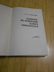 PAVEL SIMICI--ELEMENTE DE SEMIOLOGIE CLINICA CHIRURGICALA - 1983 foto