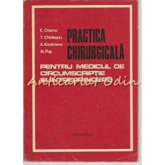 Practica Chirurgicala Pentru Medicul De Circumscriptie Si Intreprindere