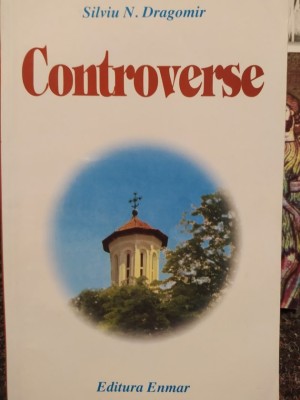 Silviu N. Dragomir - Controverse (Editia: 2001) foto