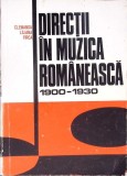 DIRECTII IN MUZICA ROMANEASCA 1900-1930-CLEMANSA LILIANA FIRCA-350523