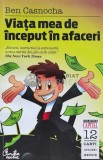 Viata mea de inceput in afaceri - Ben Casnocha (D175), Curtea Veche