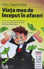 Viata mea de inceput in afaceri - Ben Casnocha (D175)