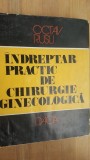 Indreptar practic de chirurgie ginecologica- Octav Rusu