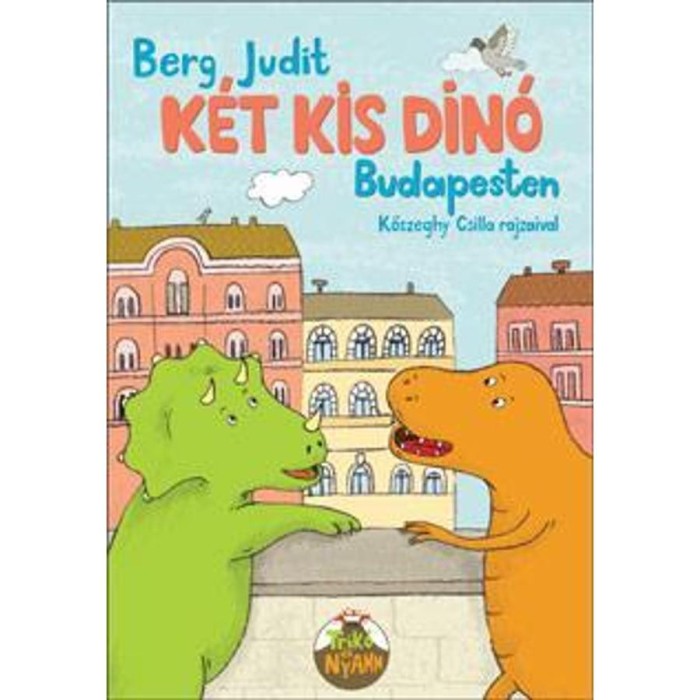 K&eacute;t kis din&oacute; Budapesten - Berg Judit