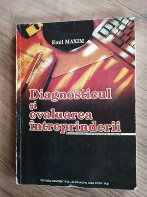 Diagnosticul si evaluarea intreprinderii- Emil Maxim foto