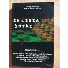 In linia intai. Dialoguri vintage - Ion Mihai Ionescu