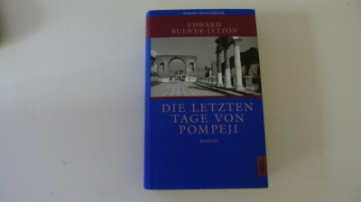 Die letzten Tage von Pompeji - Bulwer-Lytton foto