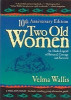 Two Old Women: An Alaskan Legend of Betrayal, Courage, and Survival