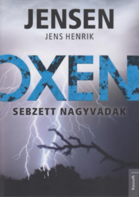 Oxen - Sebzett nagyvadak - Jens Henrik Jensen foto