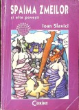 SPAIMA ZMEILOR SI ALTE POVESTI-IOAN SLAVICI-358032
