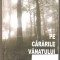 Bogdan Danila-Pe cararile vanatului *cu autograful autorului