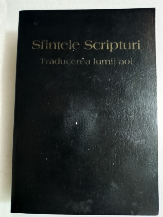 Sfintele Scripturi (Traducerea Lumii Noi) Biblia