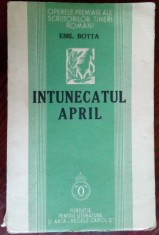 EMIL BOTTA - INTUNECATUL APRIL (VERSURI, volum de debut 1937)