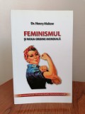 Henry Makow, Feminismul și noua ordine mondială. Emanciparea femeii. Pervertirea familiei. Deturnarea societății