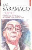 Caietul - Jose Saramago, Polirom, 2010, Romana, Hardcover