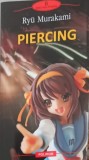 Piercing - Ryu Murakami, Polirom, 2009, Roman, Proza XXI, 207 Pagini, Beletristica, Paperback