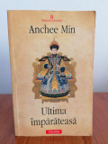 Anchee Min, Ultima &icirc;mpărăteasa