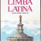 LIMBA LATINA, MANUAL PENTRU CLASA A IX-A-I. FISHER, MARIA MOROGAN, MARGARETA NASTA-259535