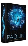 Cumpara ieftin Calatori pe o mare de stele/Christopher Paolini