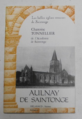 AULANY DE SAINTONGE par CHANOINE TONNELLIER , ANII &amp;#039;90 foto