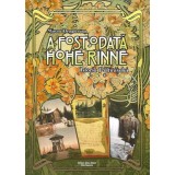 A fost odata Hohe Rinne - Istoria Paltinisului