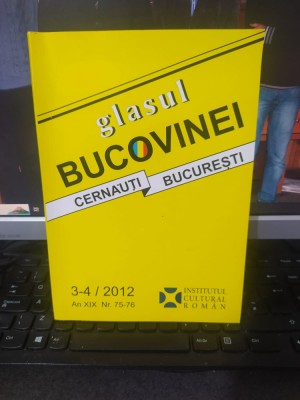 Glasul Bucovinei nr. 3-4/2012, an XIX nr. 75-76, Țopa.., Cernăuți-București, 028 foto