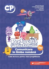 PORTOCALa sI PRIETENII LUI. Comunicare in limba romana. Caiet de lucru pentru clasa pregatitoare - Paralela 45