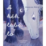 A k&eacute;k l&aacute;b&uacute; l&oacute; - Majoros N&oacute;ra