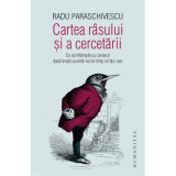 Cartea rasului si a cercetarii - Radu Paraschivescu