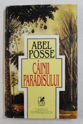 CAINII PARADISULUI de ABEL POSSE , 1987 foto