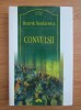 Henryk Sienkiewicz - Convulsii, Cartonata